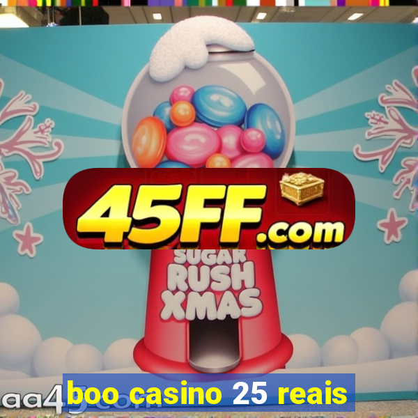 boo casino 25 reais